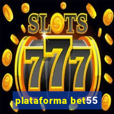 plataforma bet55